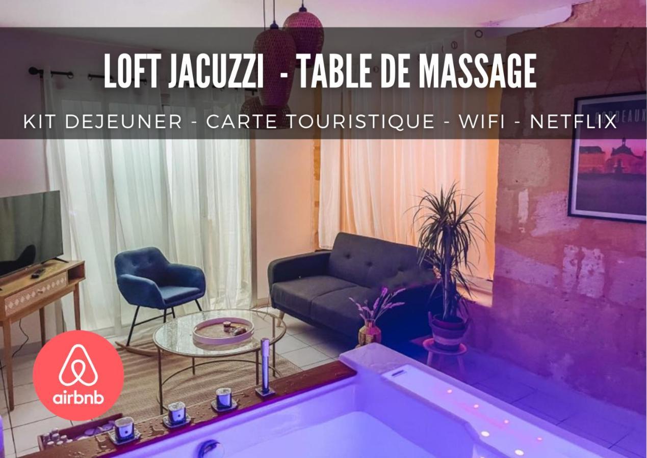 Nuit D'Exception - Loft Avec Jacuzzi Apartment บอร์โด ภายนอก รูปภาพ